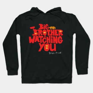 Orwellian Tribute - „Big Brother is Watching You“ - Dystopian Art Design in Classic Colors Hoodie